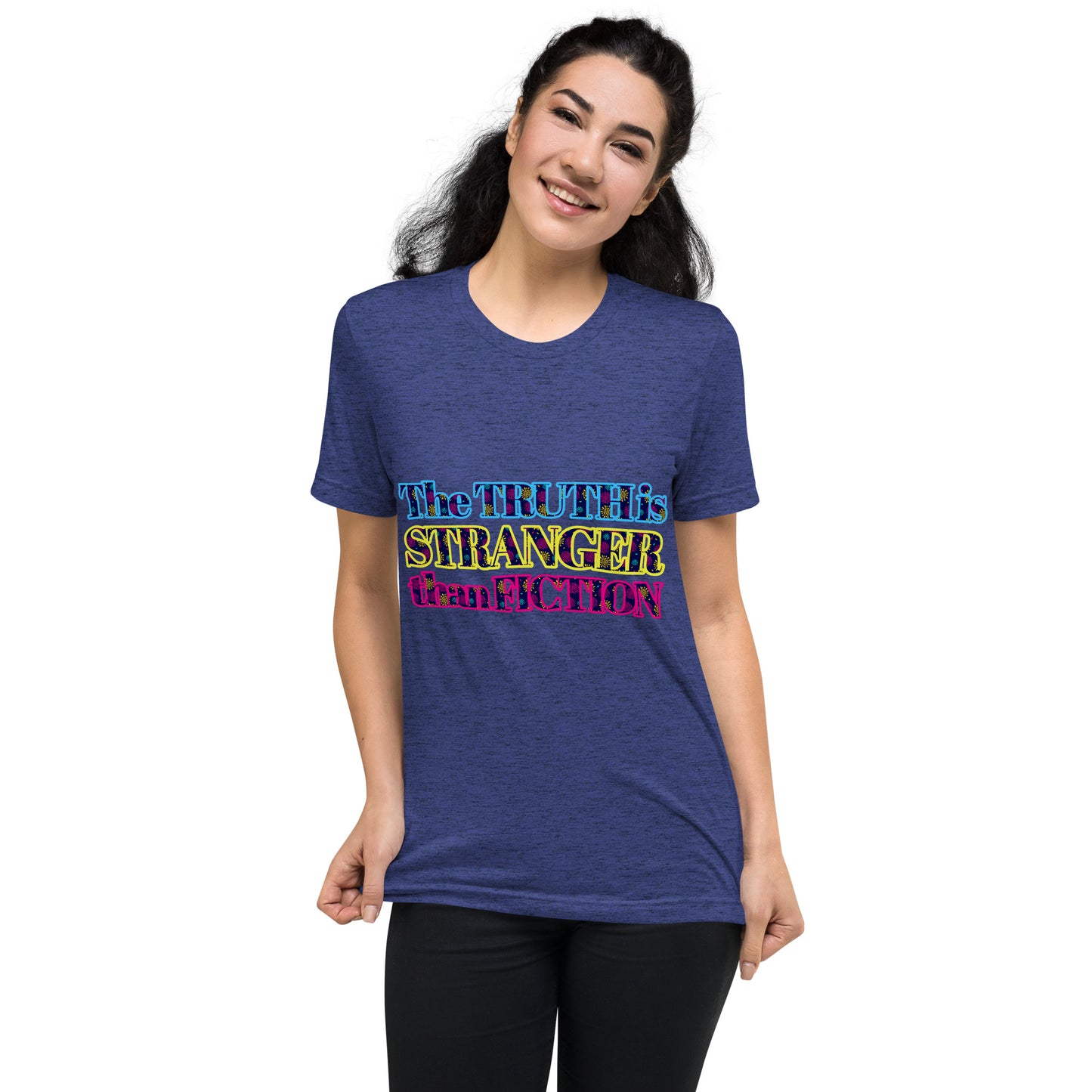 "STRANGER THAN FICTION" Unisex Tri-blend T-shirt