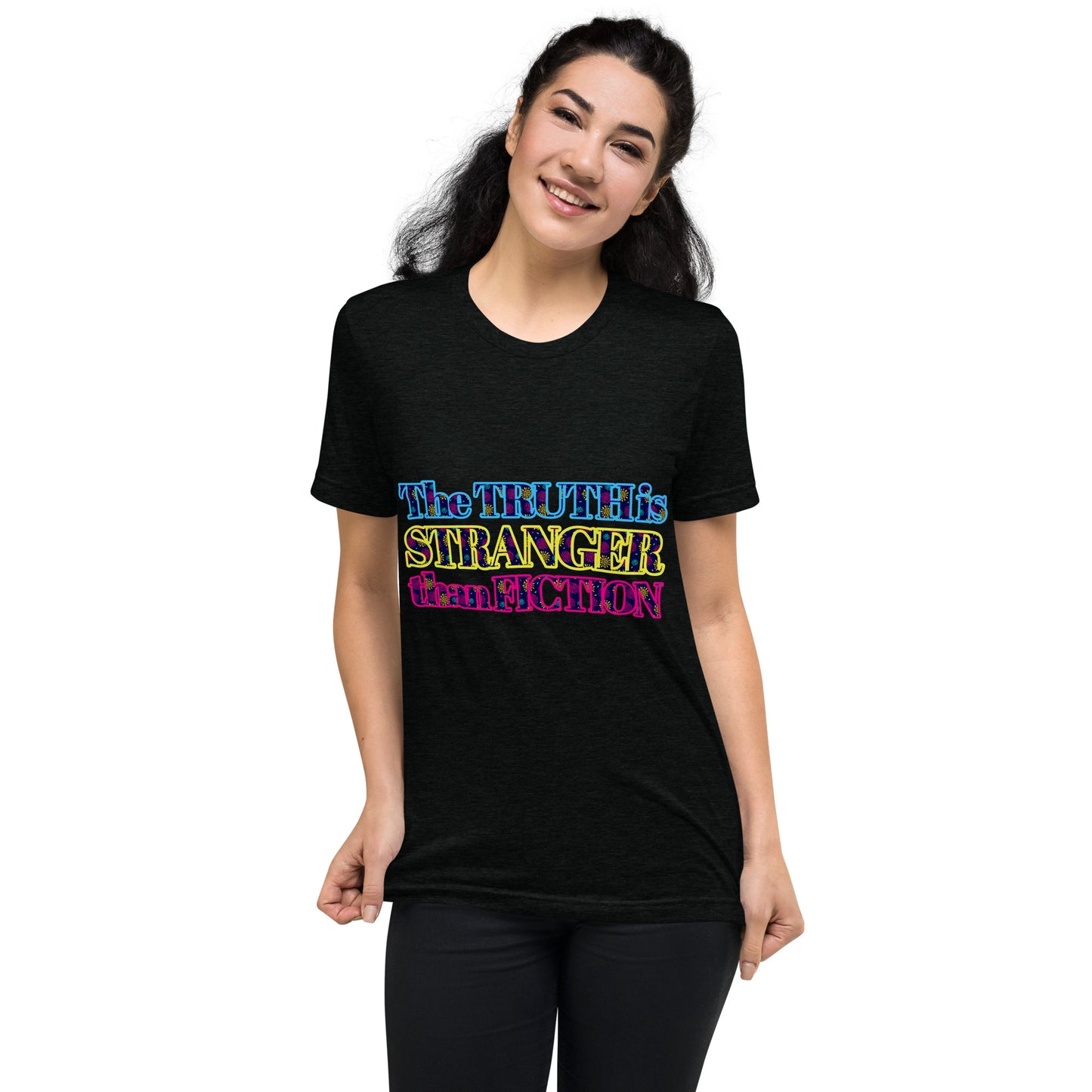 "STRANGER THAN FICTION" Unisex Tri-blend T-shirt