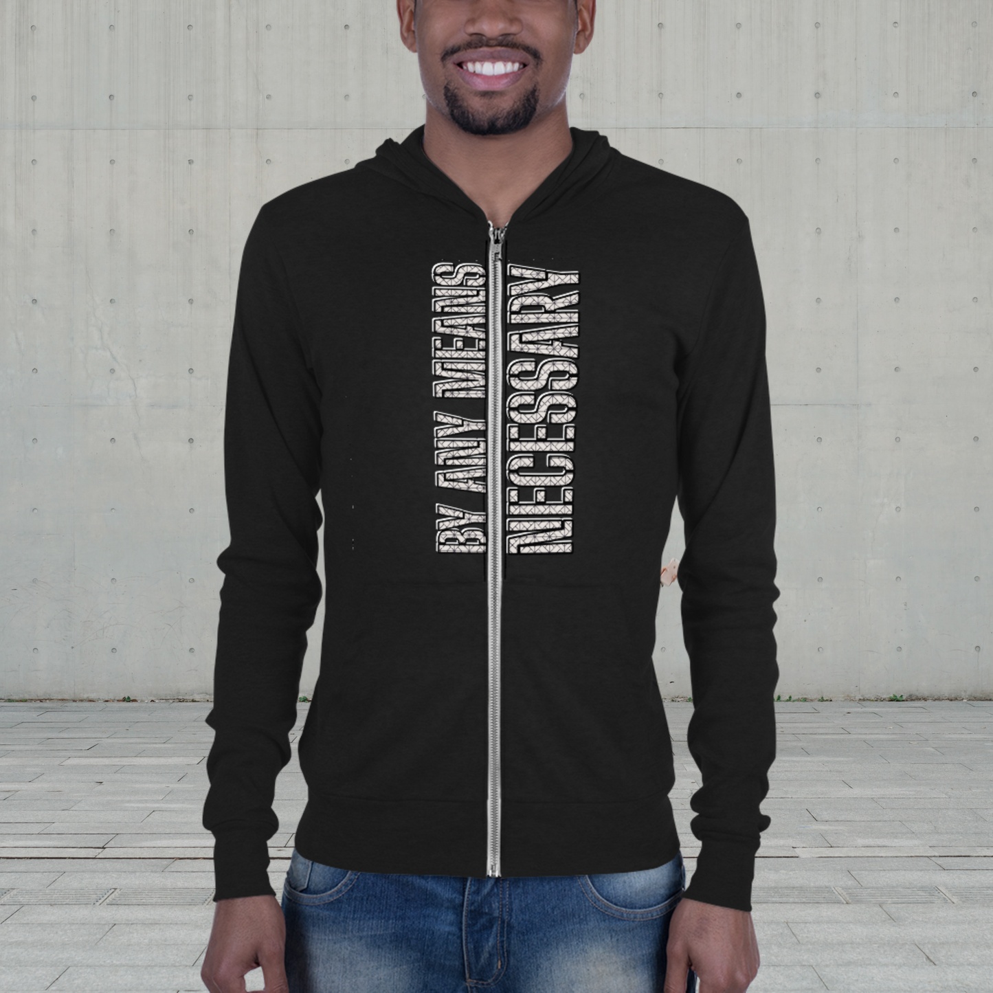 "BY ANY MEANS NECESSARY" Unisex Zip Hoodie